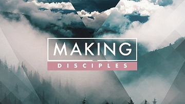 The Making of A Mature Disciple 